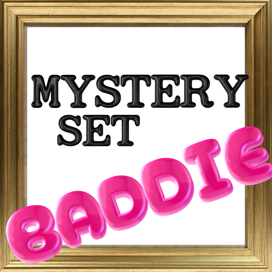Mystery Set: Baddie